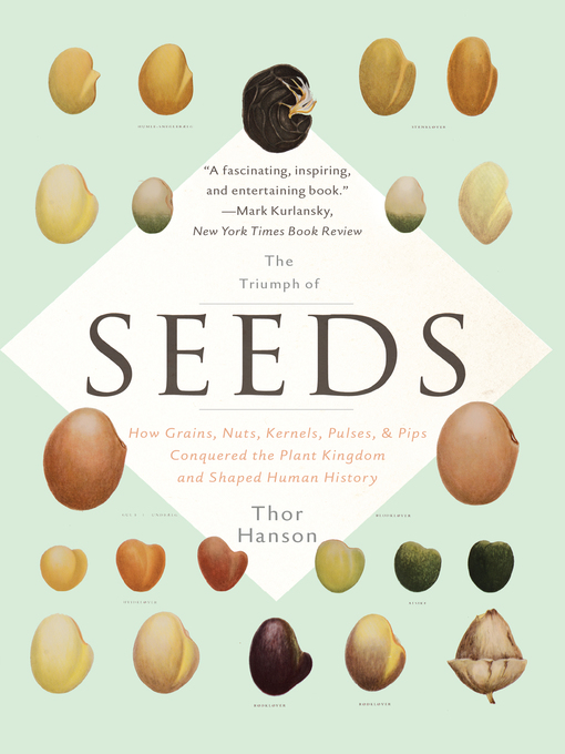 Title details for The Triumph of Seeds by Thor Hanson - Wait list